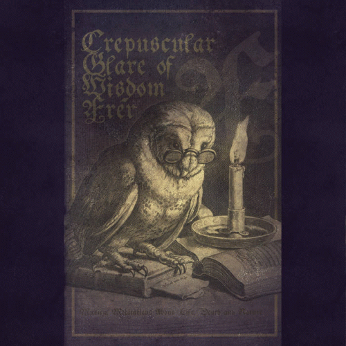 Frér : Crepuscular Glare of Wisdom Frér : Crepuscular Glare of Wisdom